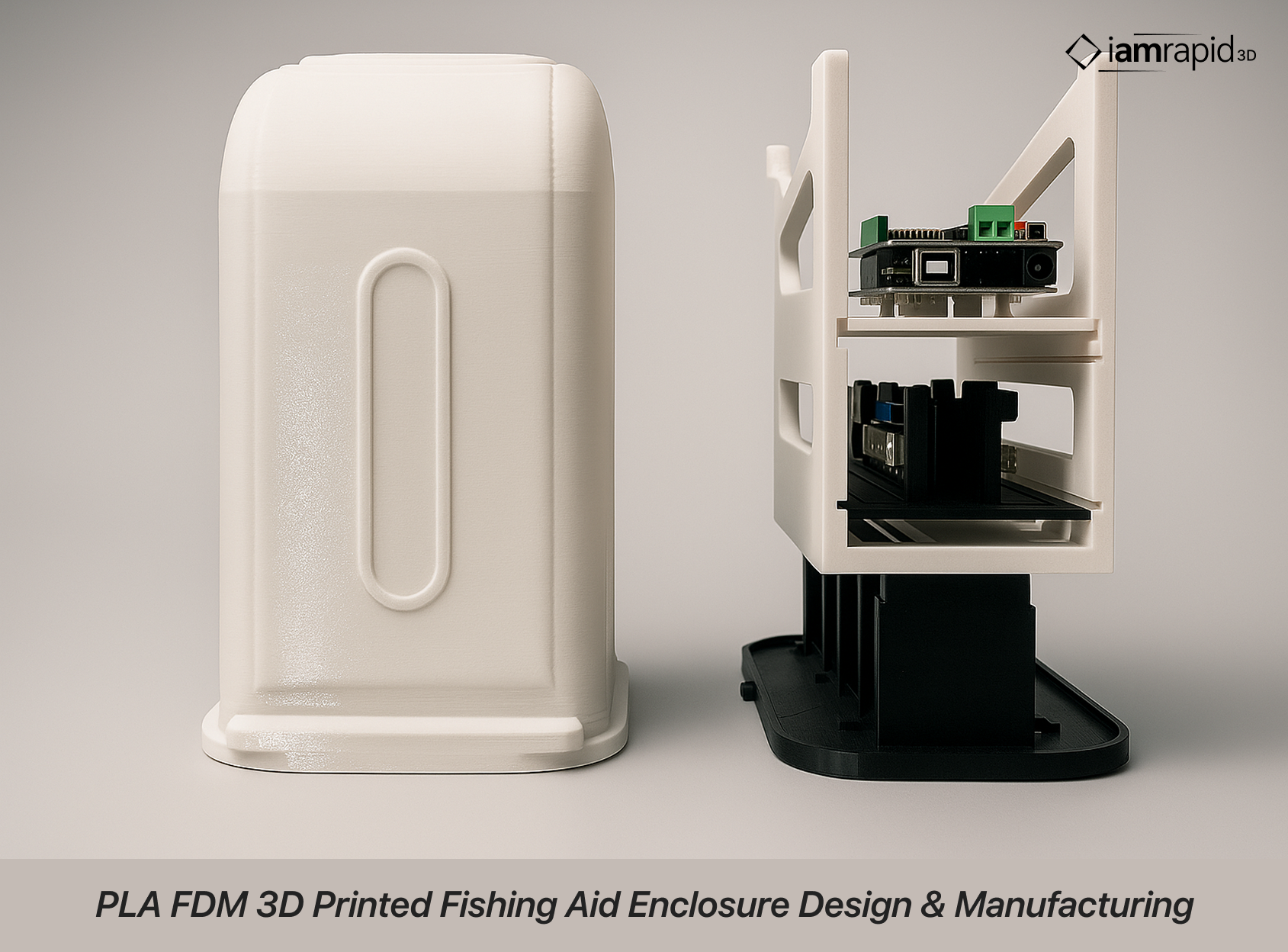PLA FDM 3D printed fishing aid enclosure design and manufacturing